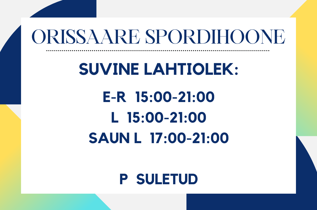 orissaare spordihoone lahtiolekuajad